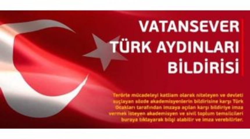 T&uuml;rk Ocakları&rsquo;ndan &lsquo;vatansever T&uuml;rk Aydınları&rsquo; Bildirisi
