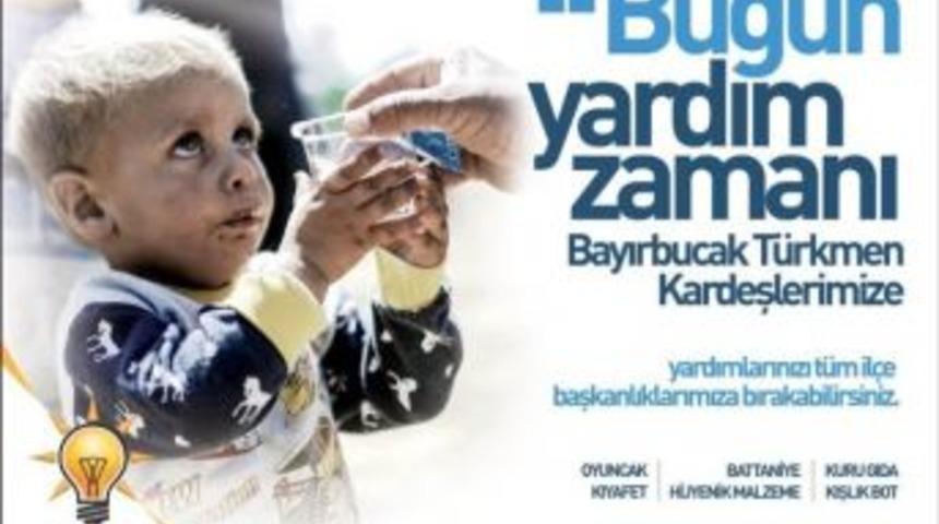 Ak Parti Teşkilatları Bayır-bucak T&uuml;rkmenleri İ&ccedil;in Yardım Kampanyası Başlattı
