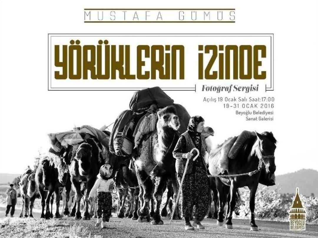 "y&ouml;r&uuml;klerin İzinde" Fotoğraf Sergisi