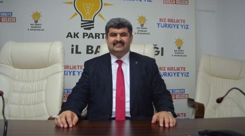 Ak Parti Burdur İl Başkanı G&ouml;revinden İstifa Etti