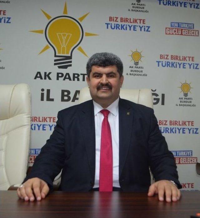 Ak Parti Burdur İl Başkanı Görevinden İstifa Etti