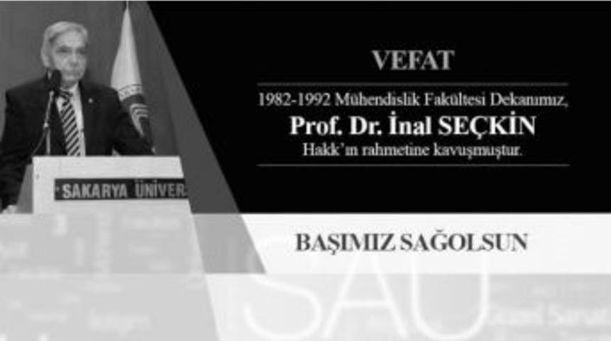 Eski Dekanı Prof. Dr. İnal Se&ccedil;kin Vefat Etti