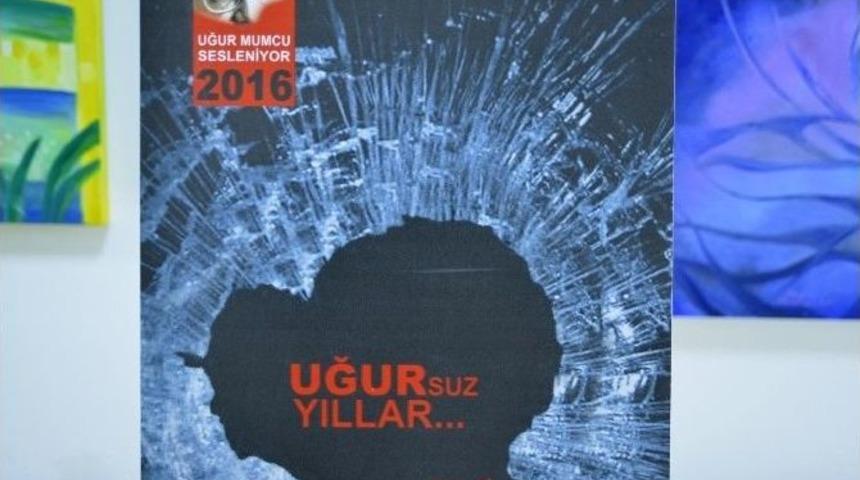 Uğur&rsquo;suz Yıllar Sergisi Tepebaşı&rsquo;nda