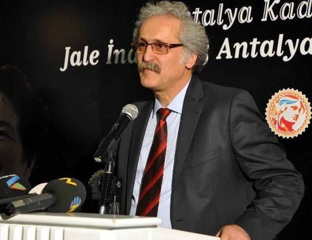 Jale İnan Antalya Yılın Kadını Ödülü Sahibini Buldu