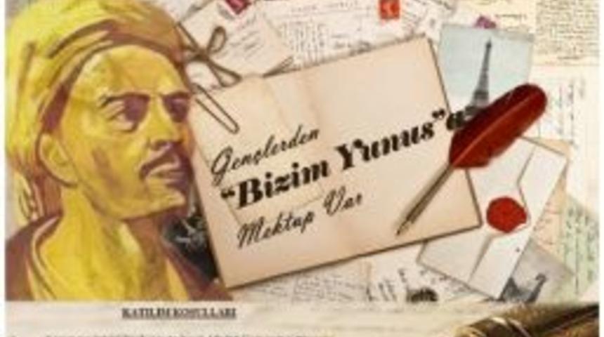 &Uuml;niversiteliler Yunus Emre&rsquo;ye Mektup Yazacak