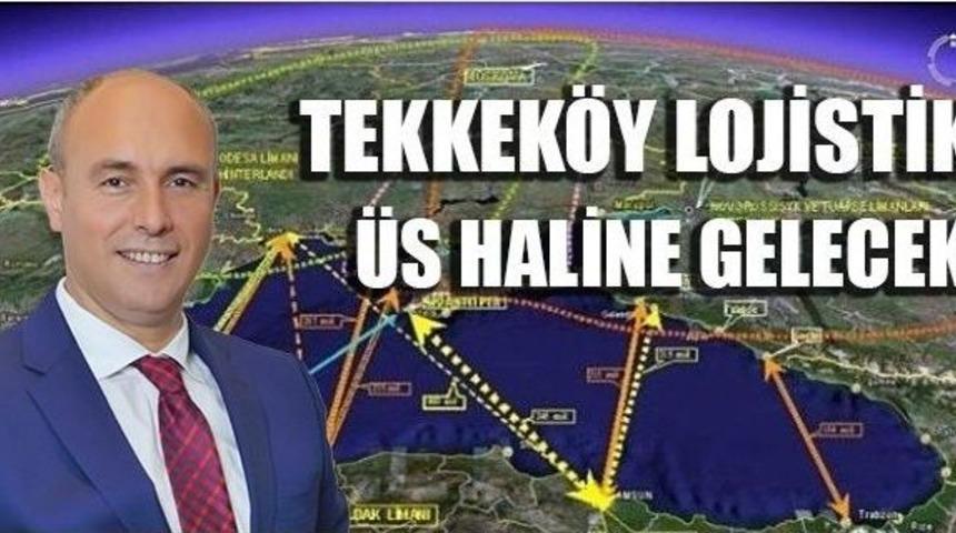 Tekkek&ouml;y Lojistik &Uuml;s Oluyor