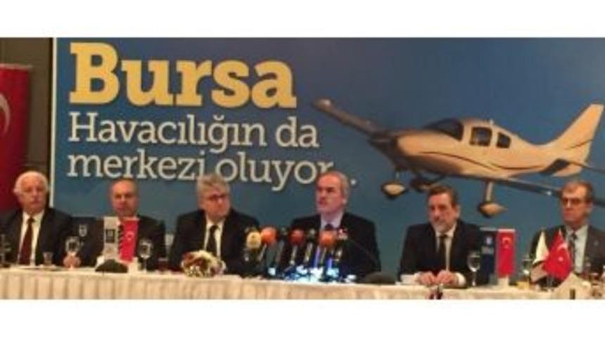 Bursa Havacılığın Da Merkezi Oluyor