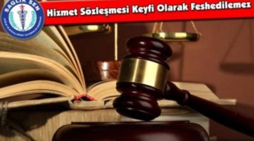 Karaer; &ldquo;hizmet S&ouml;zleşmesi Keyfi Olarak Feshedilemez&rdquo;