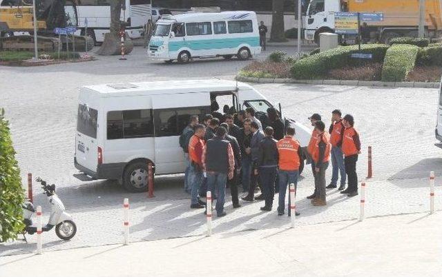 Muğla’da Yakalanan 11 Organizatör Adliyeye Sevk Edildi