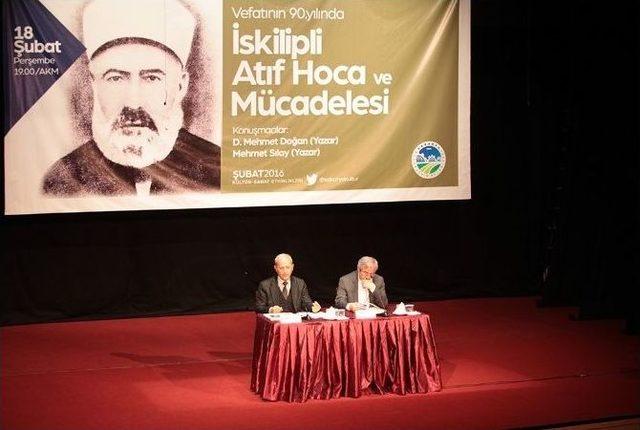 Kültür Sanat Etkinliklerinde Atıf Hoca Ve Mücadelesi Tanıtıldı