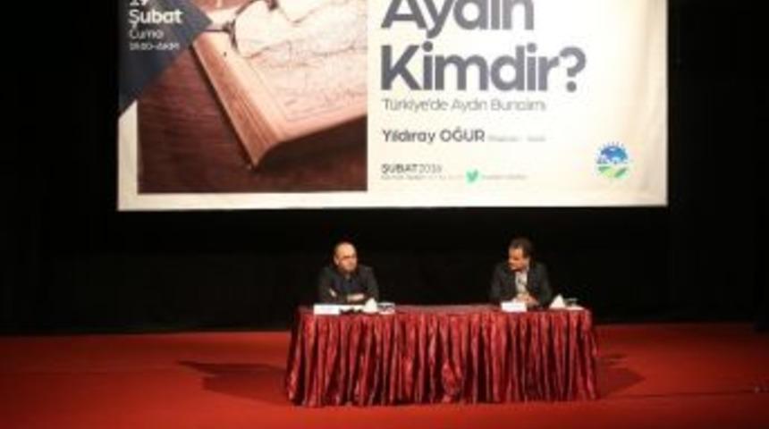 &lsquo;aydın Kimdir?&rsquo; Konulu Konferans Akm&rsquo;de Ger&ccedil;ekleştirildi