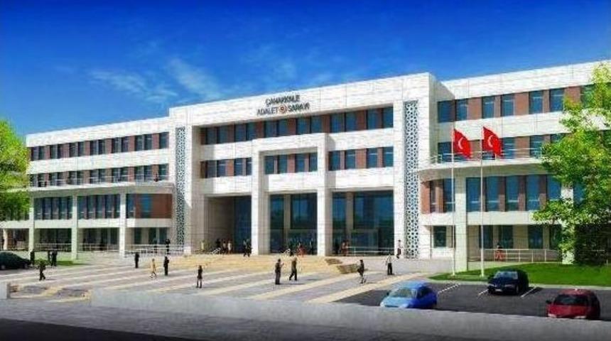 &Ccedil;anakkale Adalet Sarayı İnşaatına Başlandı