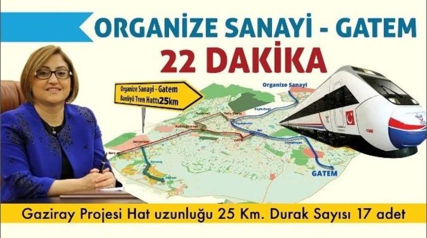 Gaziantep’e “gaziray” Yapılacak