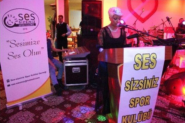 Ses-sizsiniz Spor Kulübü Özel Çocuklar İçin Yardım Gecesi Düzenledi