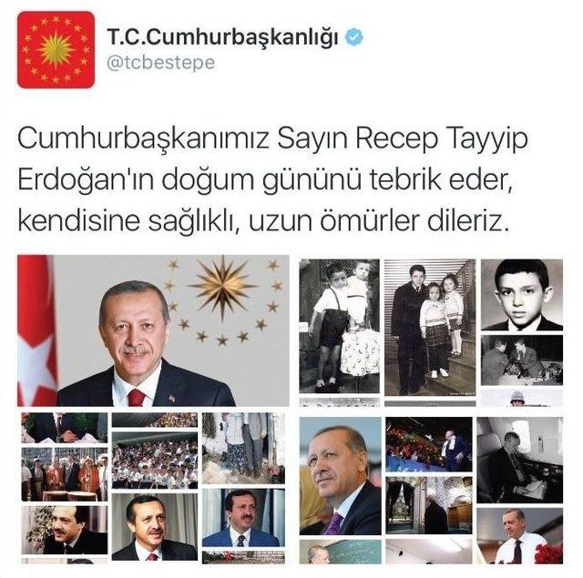 Cumhurbaşkanlığı’ndan ’çok Özel Doğum Günü’ Tweeti