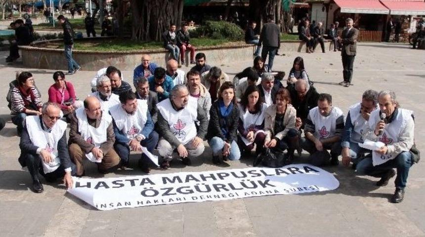 "hasta Mahpuslara &Ouml;zg&uuml;rl&uuml;k" Eylemi