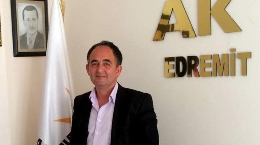 Ak Parti Edremit İl&ccedil;e Başkanı Metin &Ouml;rk&ccedil;&uuml;: