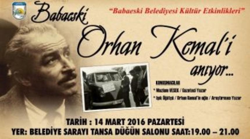 Orhan Kemal Babaeski&rsquo;de Anılacak