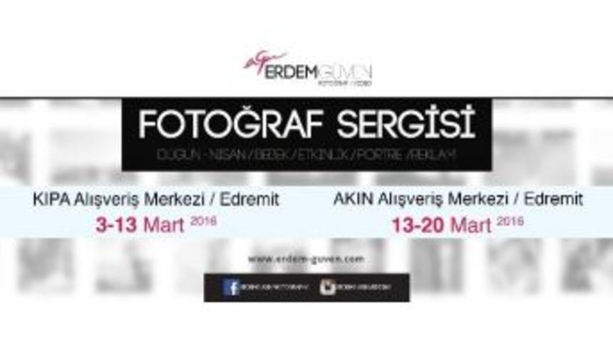 Erdem G&uuml;ven Fotoğraf Sergisi A&ccedil;ılıyor