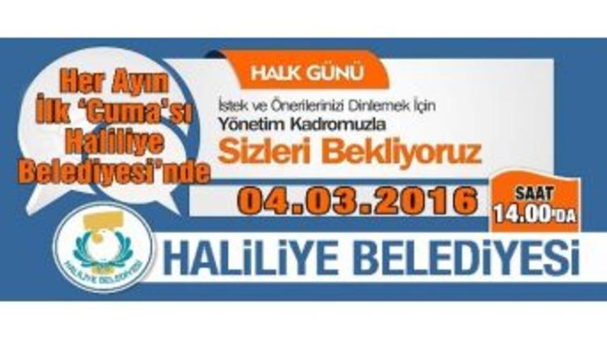 Haliliye Belediyesinin Mart Ayı Halk G&uuml;n&uuml; Toplantısı Cuma G&uuml;n&uuml;
