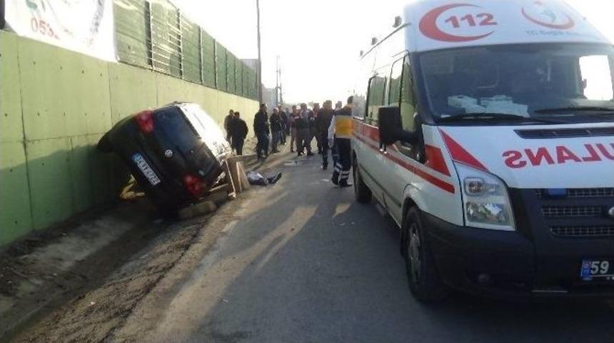 &Ccedil;erkezk&ouml;y&rsquo;de Trafik Kazası: 1 &Ouml;l&uuml;, 2 Yaralı