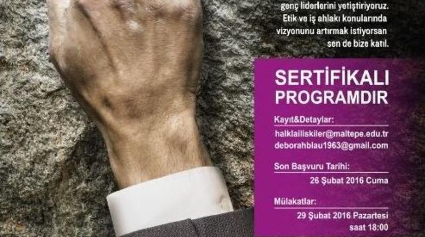 Etik Liderler, Maltepe &Uuml;niversitesi&rsquo;nde Yetişecek