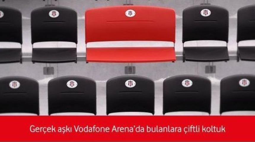 Vodafone Arena&rsquo;da Taraftara &Ouml;zel Koltuk