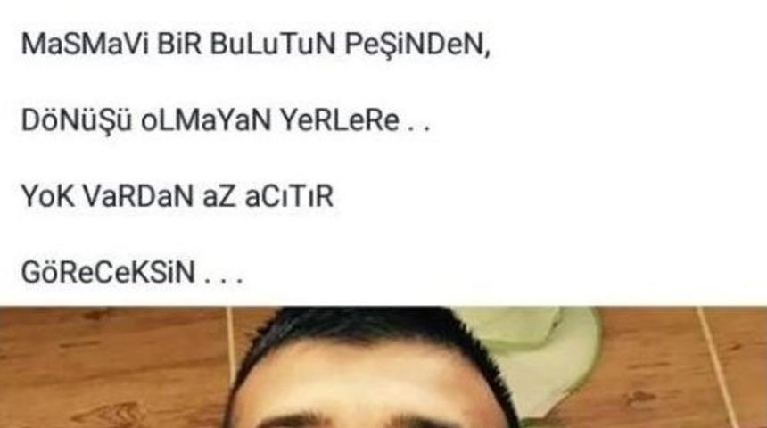 İntihar Eden Gencin Sosyal Medya Hesabındaki Son Paylaşımı