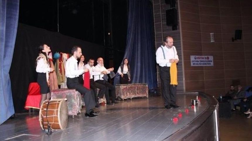 &Ccedil;aycuma Eğitim İş Temsilciliğinden Tiyatro Ş&ouml;leni