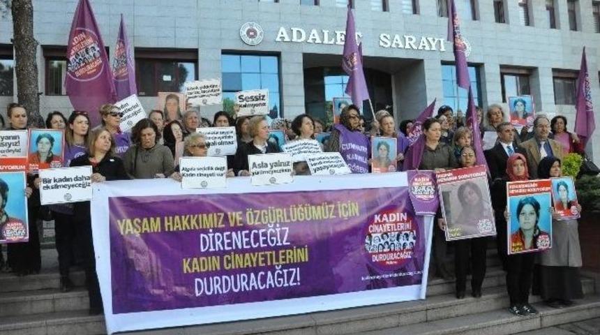 &Ouml;ld&uuml;r&uuml;len Rabia İ&ccedil;in Kadınlar Adliyede Toplandı