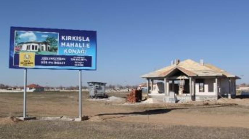 Cihanbeyli&rsquo;de Mahalle Konakları Yapılıyor