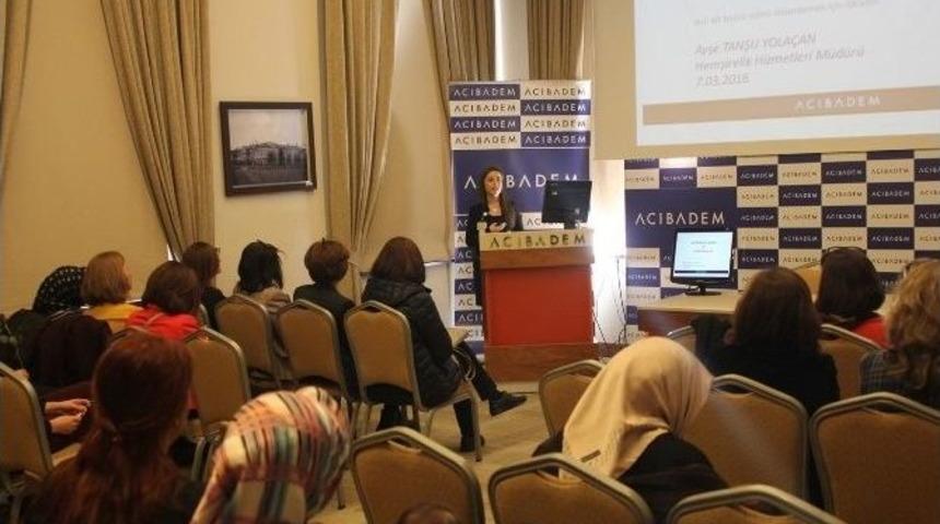 Acıbadem Hastanesi Kadınları Unutmadı
