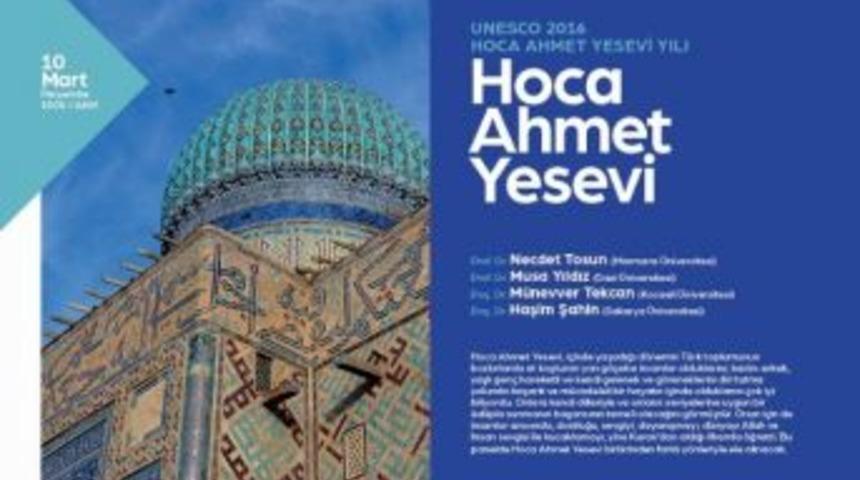 &lsquo;hoca Ahmet Yesevi&rsquo; Konulu Panel Akm&rsquo;de D&uuml;zenlenecek