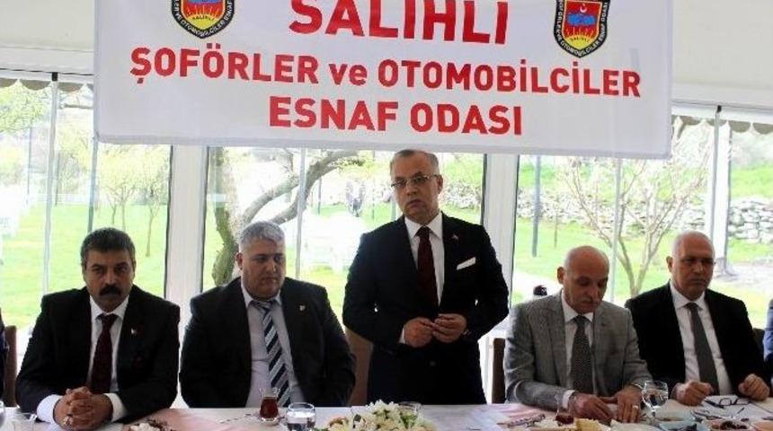 Salihli&rsquo;de Şof&ouml;r Esnafı, Sorunlarına &Ccedil;&ouml;z&uuml;m Arıyor