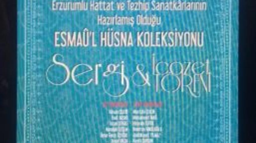 D&uuml;nyada Tek Olan Esma&uuml;l H&uuml;sna Koleksiyonu Sergisi Ve İcazet T&ouml;reni Yarın