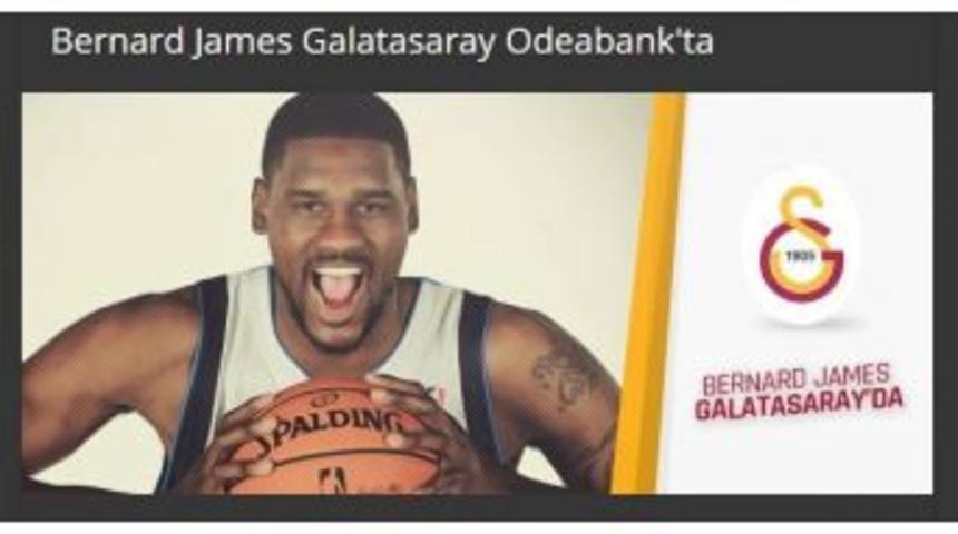 Galatasaray, Bernard James&rsquo;i Kadrosuna Kattı