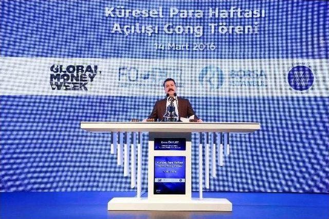 Küresel Para Haftası, Borsa İstanbul Gong Töreni İle Başladı