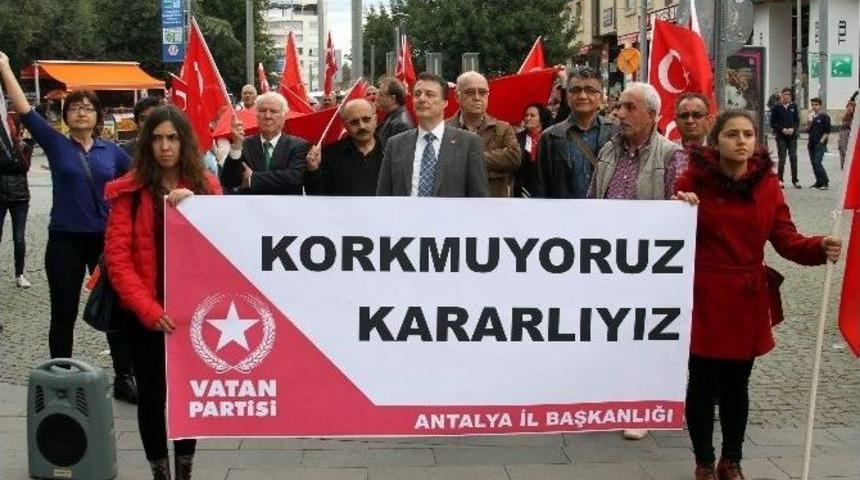 Vatan Partisi Antalya İl Teşkilatı Ter&ouml;r&uuml; Protesto Etti