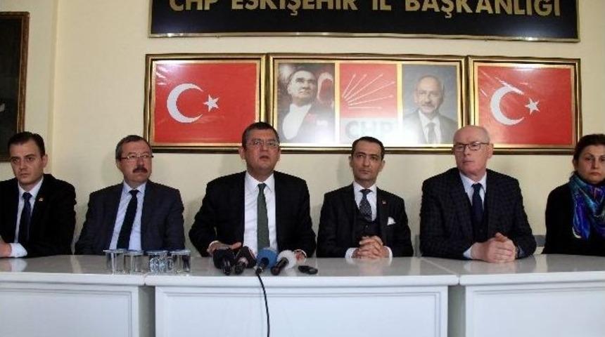 Chp Grup Başkanvekili &Ouml;zg&uuml;r &Ouml;zel Eskişehir&rsquo;de