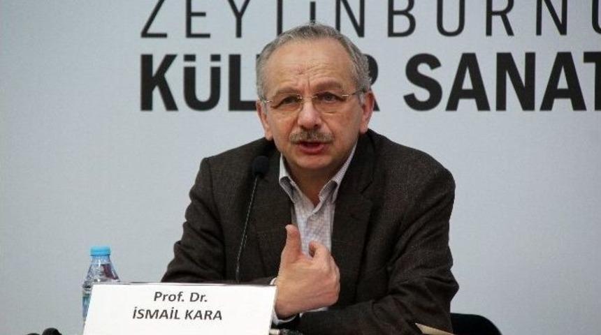 Prof. Dr. İsmail Kara, Eğitim Sistemini Değerlendirdi