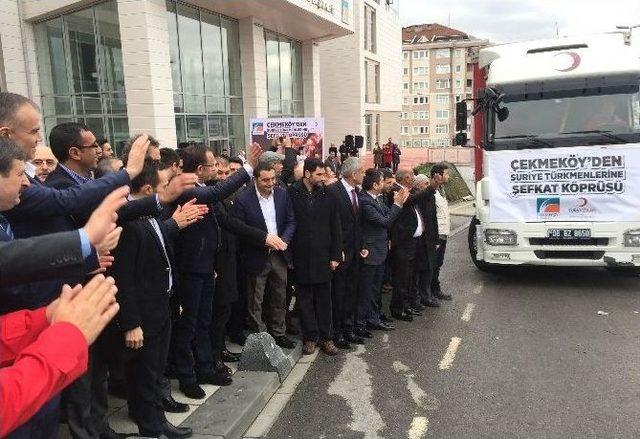 Çekmeköy’den Suriye Türkmenlerine Yardım Eli