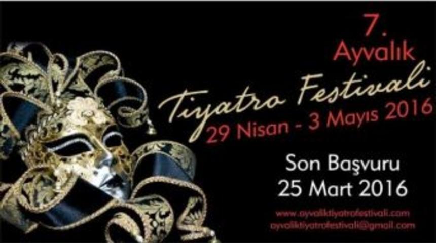 Ayvalık Tiyatro Festivali İ&ccedil;in Son Başvuru Tarihi; 25 Mart