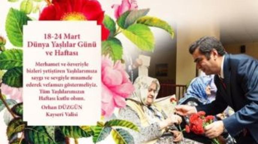 Vali Orhan D&uuml;zg&uuml;n&rsquo;&uuml;n 18-24 Mart Yaşlılar Haftası Mesajı