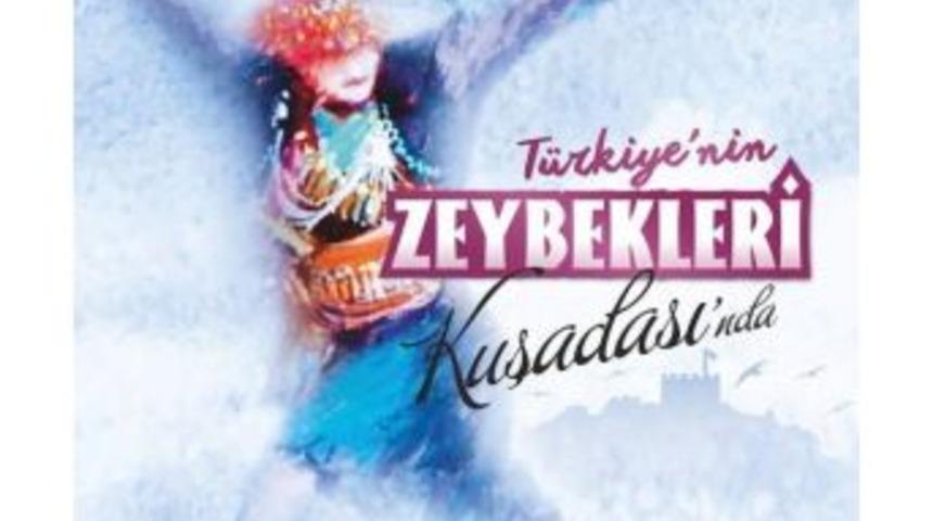 T&uuml;rkiye&rsquo;nin Zeybekleri Aydın&rsquo;da Yarışacak