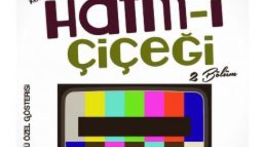 D&uuml;nya Tiyatrolar G&uuml;n&uuml;&rsquo;ne &Ouml;zel; &lsquo;hatmi &Ccedil;i&ccedil;eği&rsquo;