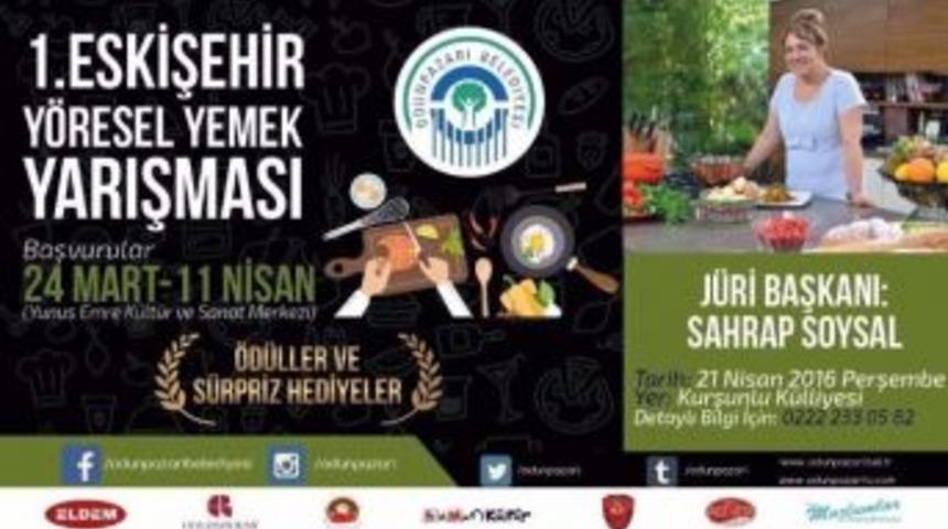 Odunpazarı Belediyesi Y&ouml;resel Yemek Yarışması D&uuml;zenliyor