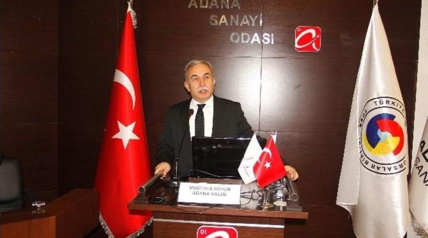 Vali B&uuml;y&uuml;k: "adana&rsquo;nın Geleceğinden Umutluyum"