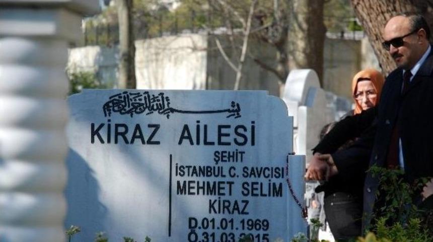 Savcı Mehmet Selim Kiraz Mezarı Başında Anıldı