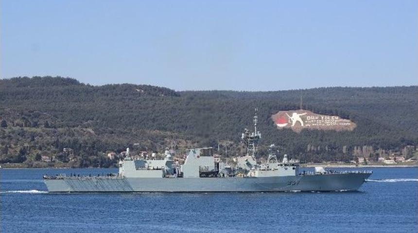 Kanada Savaş Gemisi &Ccedil;anakkale Boğazı&rsquo;ndan Ge&ccedil;ti