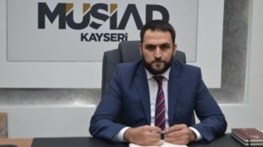 M&uuml;siad Kayseri Başkanı Nedim Olgunharputlu: